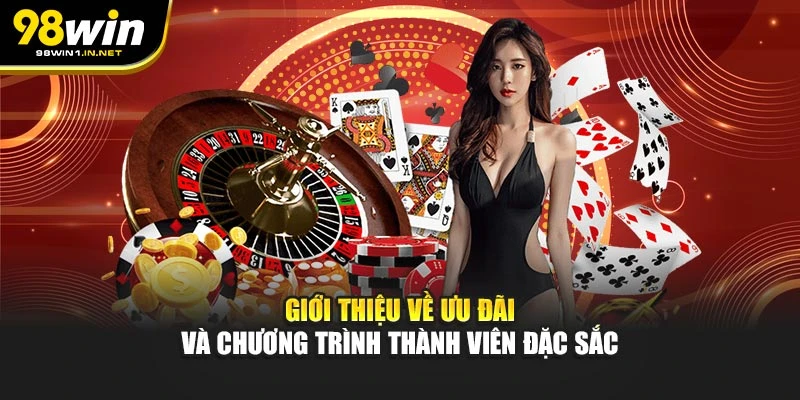 Giới thiệu về ưu đãi và chương trình thành viên đặc sắc